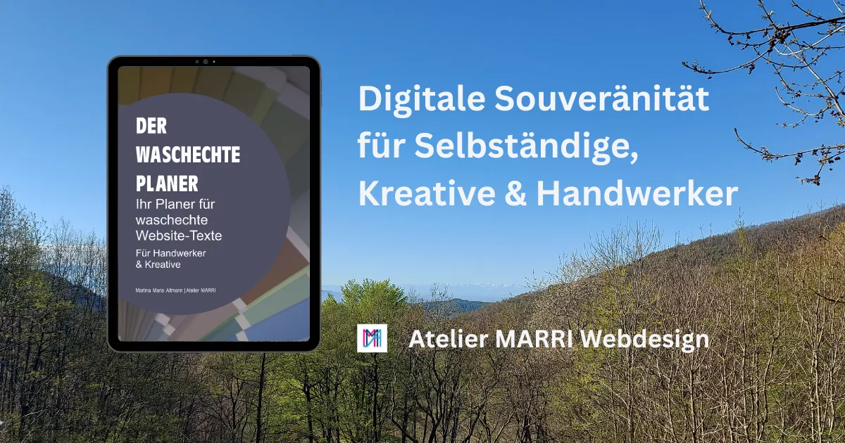 Cover-Bild der Blog-Serie 'Digitale Souveränität' von Atelier MARRI. Zu sehen ist das Tool 'Der Waschechte Planer' auf einem Tablet vor einer Berglandschaft. Symbolbild für unabhängiges Webdesign, Datenschutz und Schweizer Technologie für Selbstständige und Handwerker.