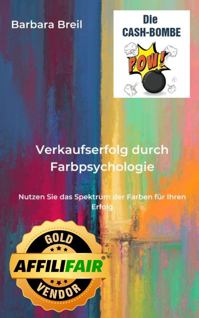 E-Book: Verkaufserfolg mit Farb-Psychologie E-Book: Verkaufserfolg mit Farb-Psychologie